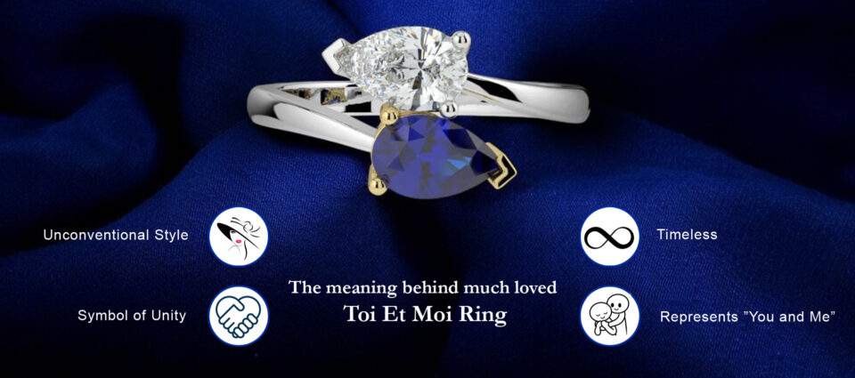 Meaning Behind Much Loved Toi Et Moi Ring